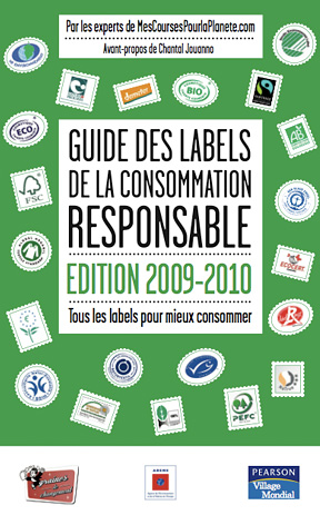 Le guide des labels de la consommation responsable 2009-2010