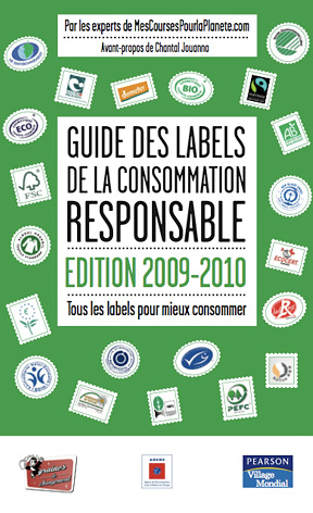 Le guide des labels de la consommation responsable 2009-2010