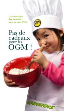 Pas de cadeaux pour les OGM!