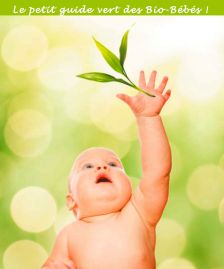 Le petit guide vert des bio bébés