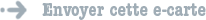 Envoyer cette e-carte